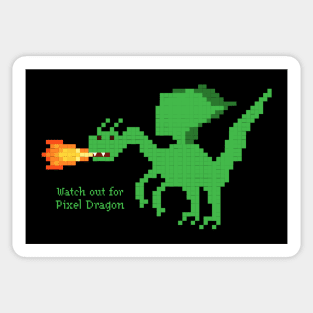 Pixel Dragon gonna get you Sticker